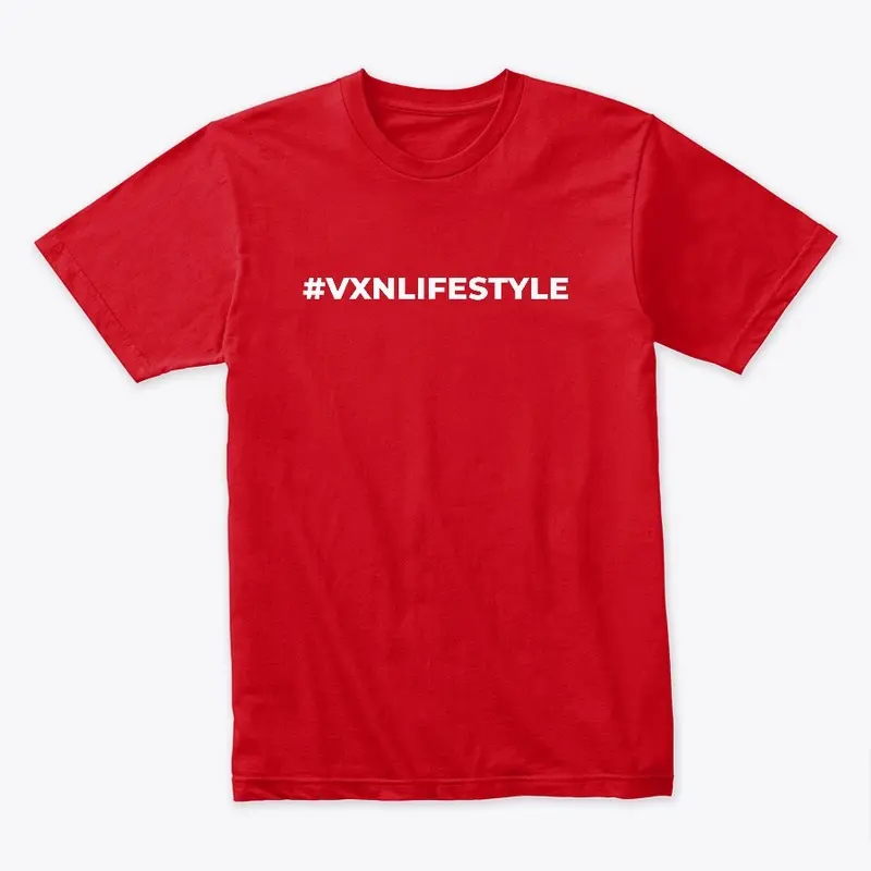 #VXNLIFESTYLE