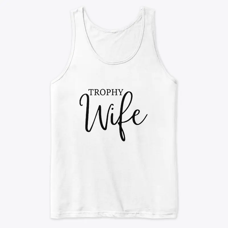 Trophy Wife